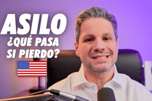 Qué pasa si pierdo mi caso de asilo